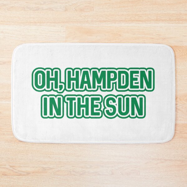 Item preview, OH, HAMPDEN IN THE SUN, Glasgow Celtic Football Club Green and White Text Design designed and sold by MacPean.
