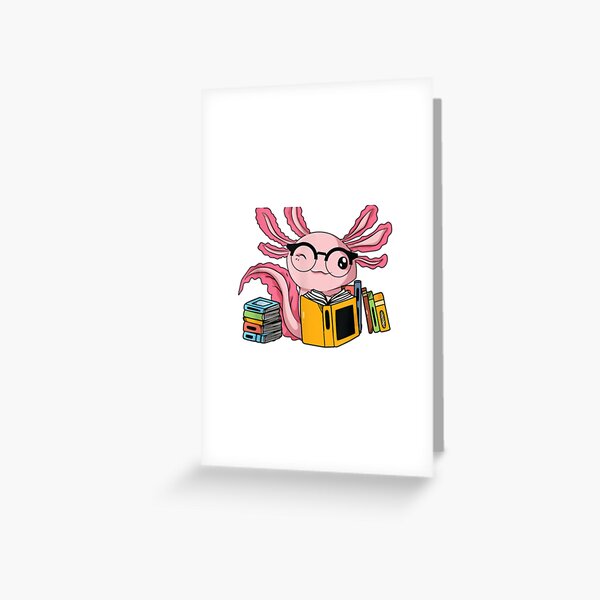 Readsolotl Read Book Axolotl Funny Reading Fish Books Lizard T-Shirt Greeting Card