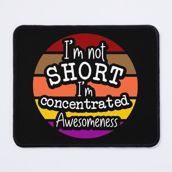 Item preview, I'm not short I'm concentrated awesomeness  designed and sold by pnkpopcorn.