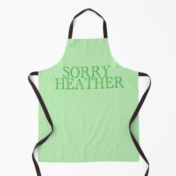 Item preview, Sorry Heather designed and sold by Spread-Love.