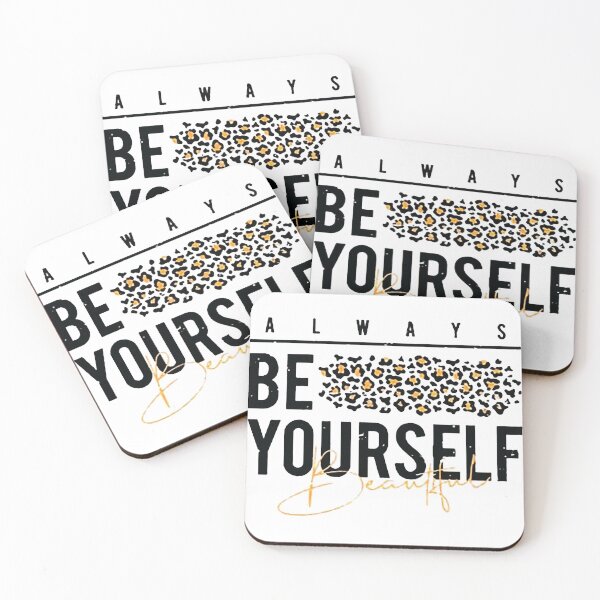 Artikelvorschau, Always Be Yourself Beautiful Funny Always Be Yourself unless you can be Then Always be OTTER Art Design Happy Apparel Essential Inspiration Joy Mood Funny entworfen und verkauft von DesignByHeartUK.