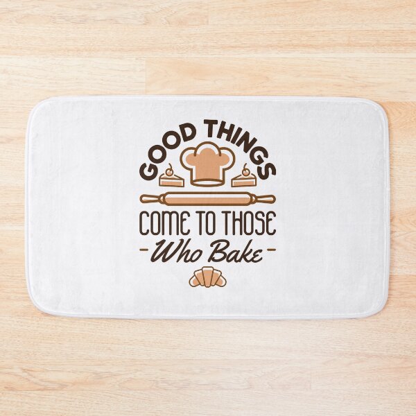 Item preview, Good Things Come to Those Who Bake designed and sold by jaygo.
