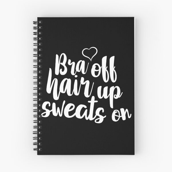 Item preview, Bra off hair up sweats on designed and sold by pnkpopcorn.