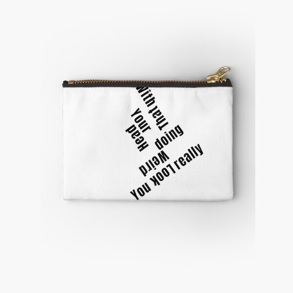 Item preview, You Look Really Weird Doing That With Your Head, Funny Quote, funny saying designed and sold by Special-Art1.