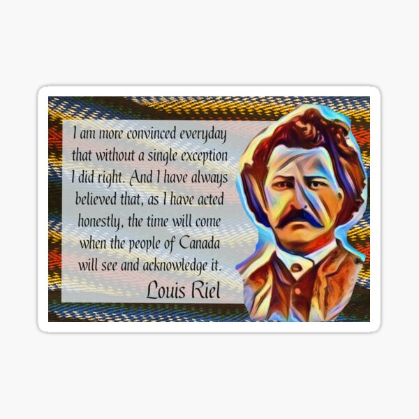 Item preview, I did right - Louis Riel designed and sold by Jenannbrown.