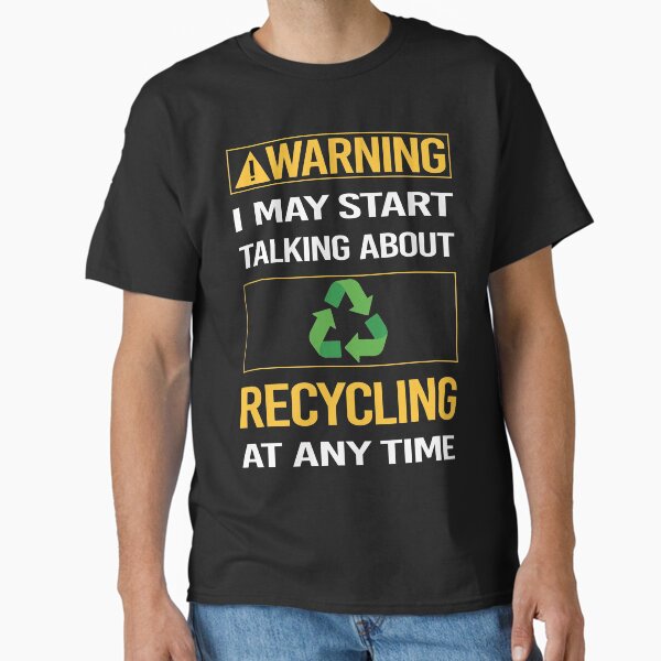 Artikel-Vorschau von Lustige Warnung Recycling Recycling, designt und verkauft von ArydeaNoriega.