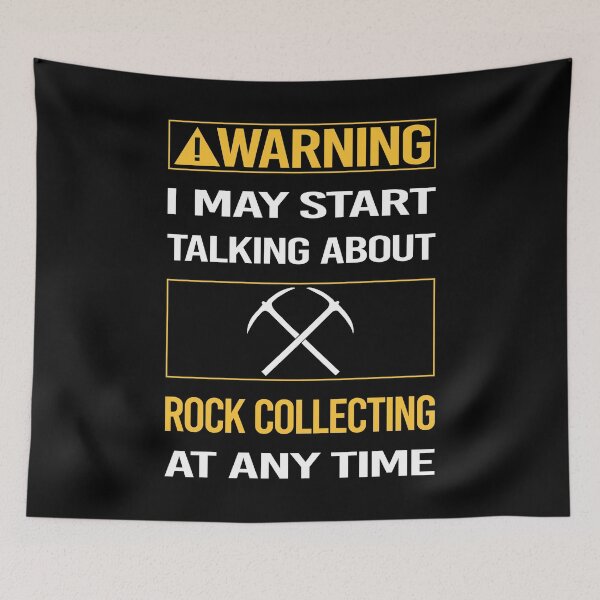 Item preview, Funny Warning Rock Collecting Rocks Rockhound Rockhounding designed and sold by ArydeaNoriega.