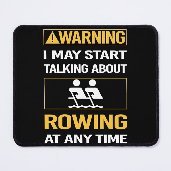 Item preview, Funny Warning Rowing Row Rower designed and sold by ArydeaNoriega.