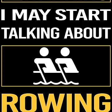 Artwork thumbnail, Funny Warning Rowing Row Rower by ArydeaNoriega