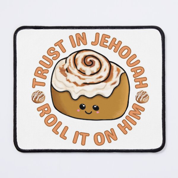 Item preview, JW Trust In Jehovah Roll It On Him Cinnamon Roll, Jehovah Witness Gift designed and sold by Kingdomhope1914.
