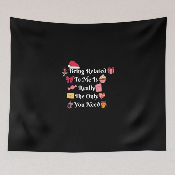 Item preview, Being Related To Me Is Really The Only You Need designed and sold by czavonarola.