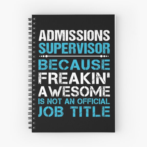 Item preview, Admissions Supervisor T Shirt - Freaking Awesome Job Gift Item Tee designed and sold by oetate4774.