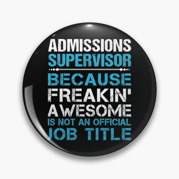 Item preview, Admissions Supervisor T Shirt - Freaking Awesome Job Gift Item Tee designed and sold by oetate4774.