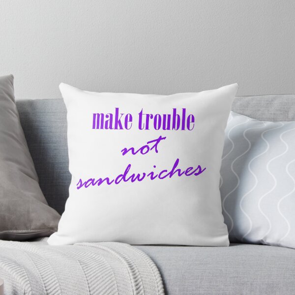 Item preview, Make trouble, not sandwiches designed and sold by incurablehippie.