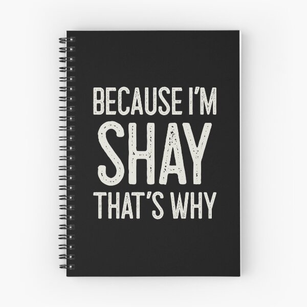 Item preview, Because I’m Shay That’s Why Funny Personalized Name designed and sold by MariosNydras.