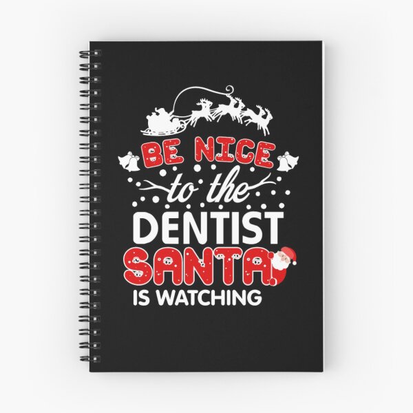 Item preview, Be Nice To The Dentist Santa Is Watching designed and sold by aryagiri.