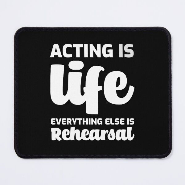 Item preview, Acting Actor Actress Funny Gift designed and sold by TastefulTees.