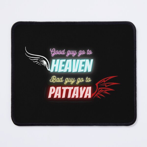 Item preview, Good guys go to HEAVEN Bad guys go to PATTAYA Shirt 2 - Pattaya Shirt, Vacation Shirt, Vintage Shirt, Thailand travel Shirt, Street Shirt, Party Shirt for Pattaya Lover designed and sold by NaNapolitano.