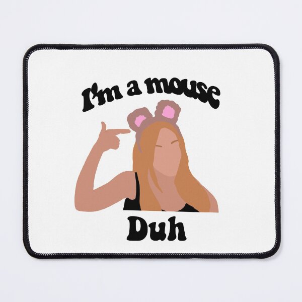 Item preview, I’m a mouse duh  designed and sold by freya kelly.