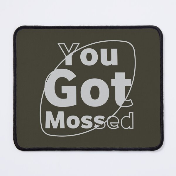 Item preview, you got mossed Essential designed and sold by Oliviasport.