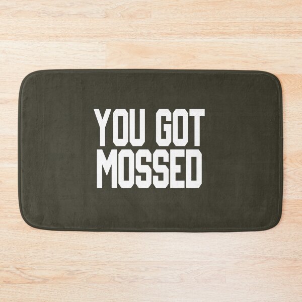 Item preview, You Got Mossed Premium   designed and sold by Oliviasport.