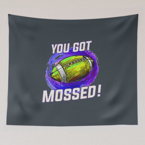Item preview, You Got Mossed!   designed and sold by Oliviasport.
