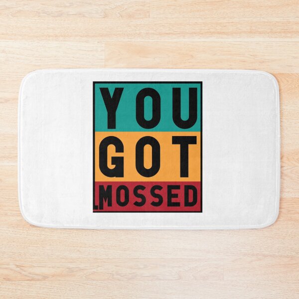 Item preview, you got mossed  Essential      designed and sold by Oliviasport.