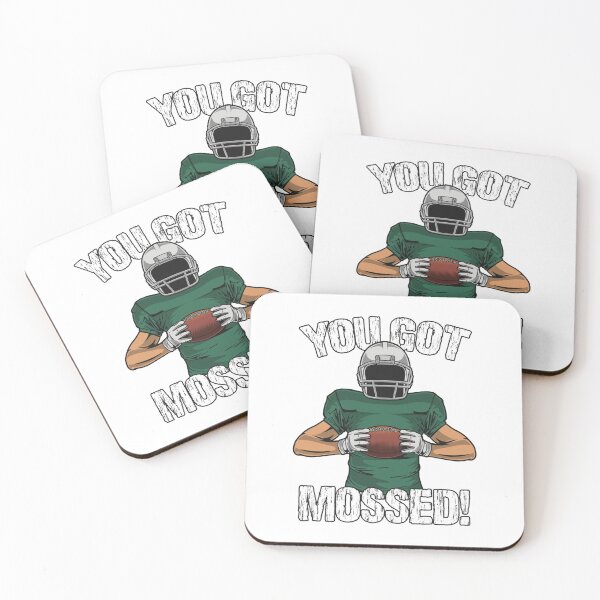 Item preview, You got Mossed  designed and sold by Oliviasport.