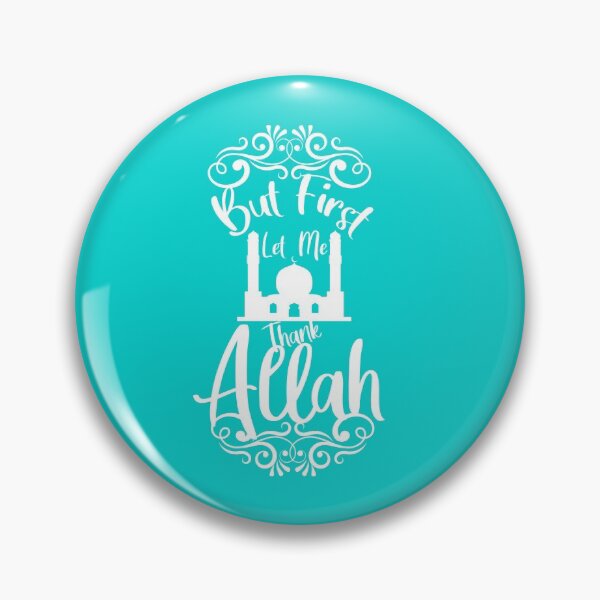 Item preview, But First Let me Thank Allah , Cute muslim Clothing For muslims  designed and sold by Amirebdesign.