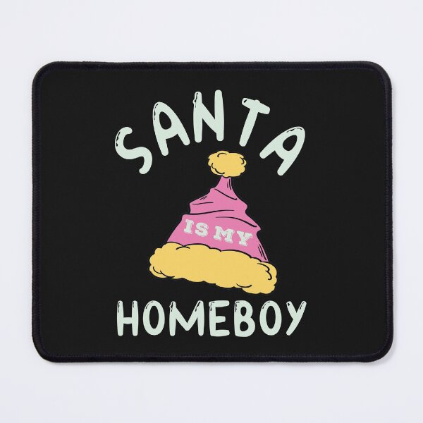 Item preview, Santa Is My Homeboy designed and sold by Yanbus.