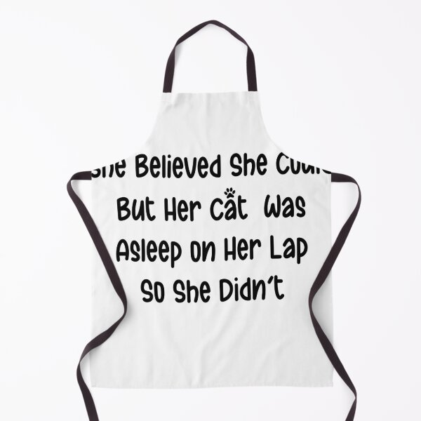 Item preview, she believed she could but her cat was asleep on her lap so she didnt designed and sold by Stella Clue.