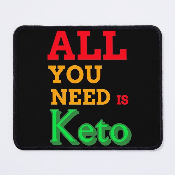 Item preview, All You Need Is Keto designed and sold by fejoa.