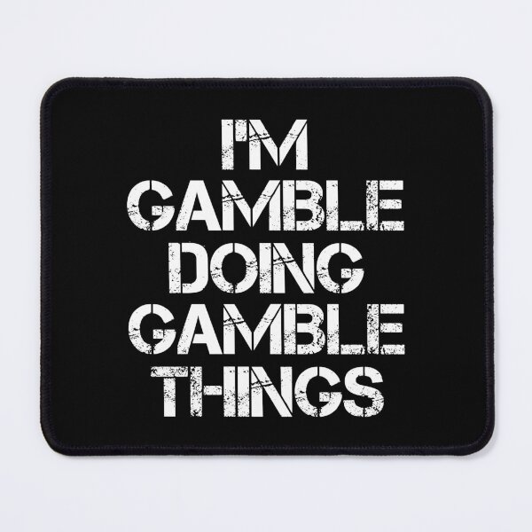 Item preview, Gamble Name T Shirt - I'm Gamble Doing Gamble Things Name Gift Item Tee designed and sold by chezeva.