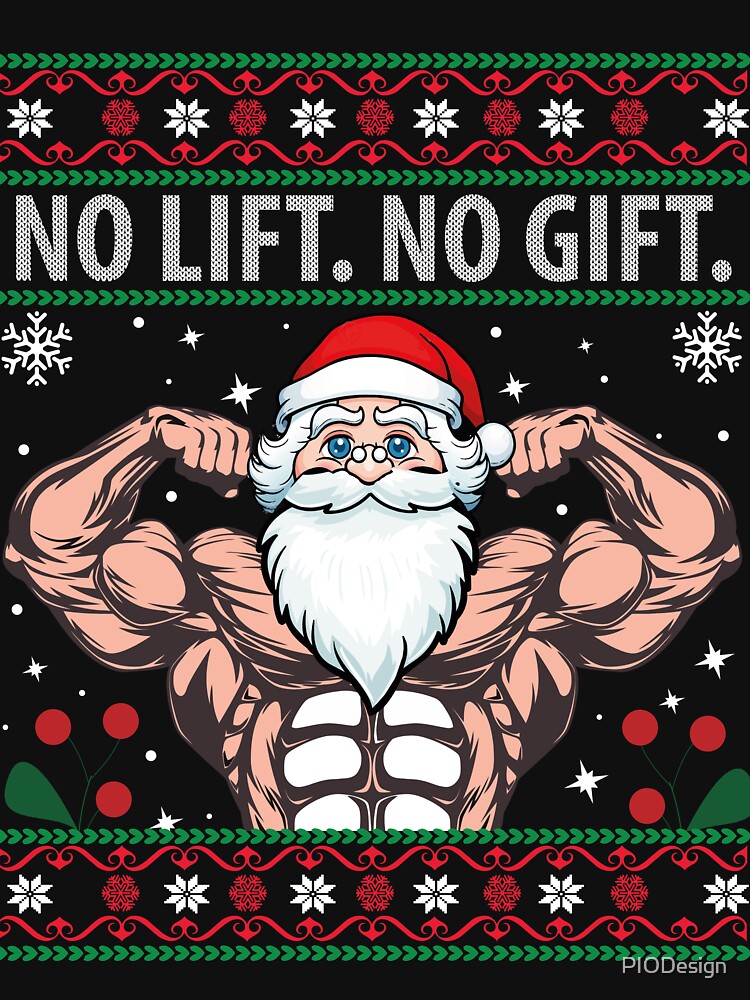 No Lift No Gift Ugly Christmas Sweater Gym Santa Gifts Men TShirt