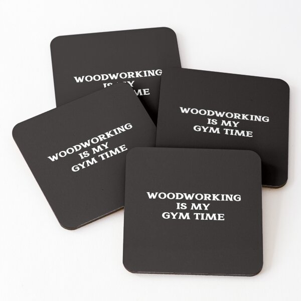 Item preview, Woodworking Is My Gym Time - Woodworking Fun Design - Woodworking Gifts  designed and sold by WoodWorkingInc.