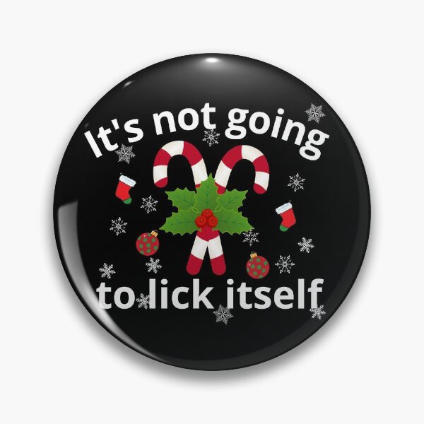 Item preview, It's not going to lick itself  designed and sold by ronaldsonou.