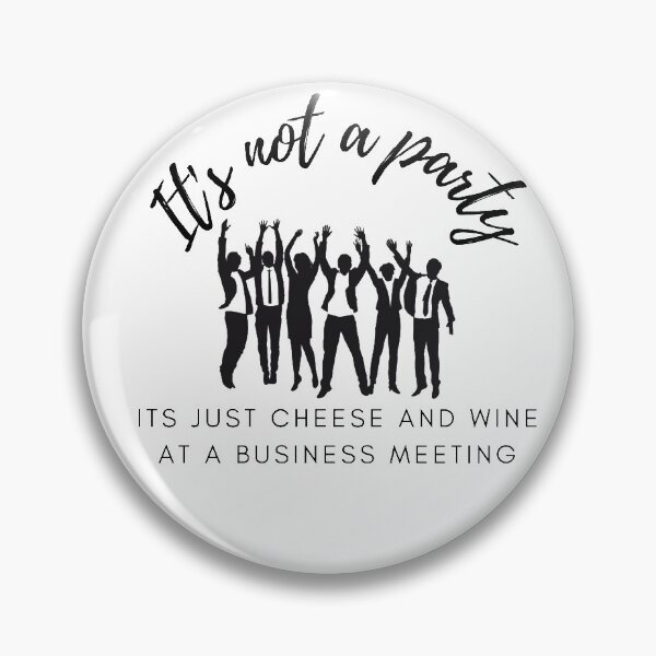 Item preview, Not a Party Just Cheese and Wine designed and sold by EvieFinn.