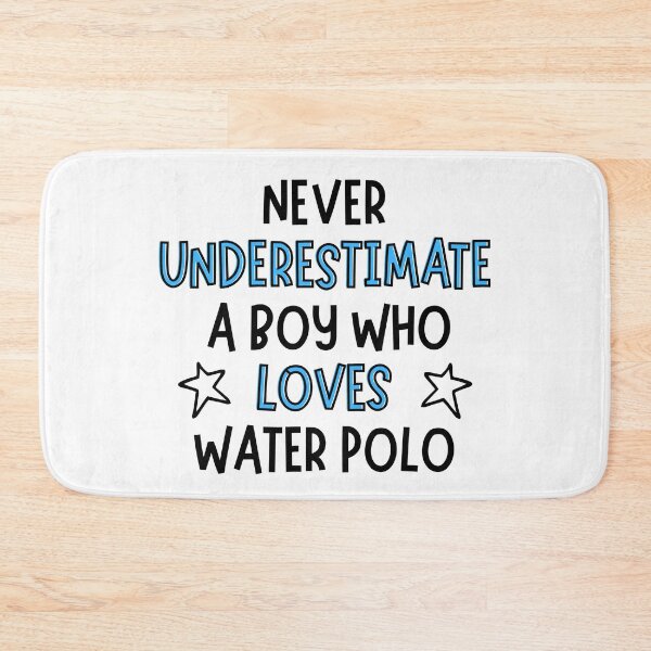 Item preview, Never underestimate a boy who loves water polo  designed and sold by TheGreenGoat.