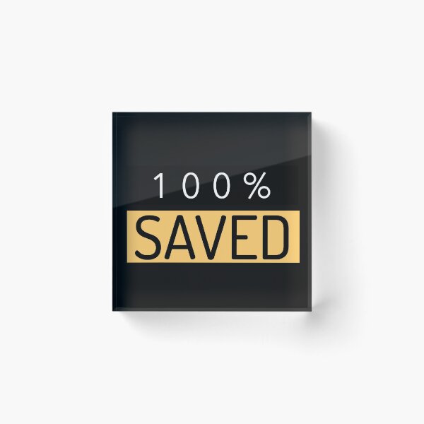 Item preview, 100% Saved designed and sold by Mazstore.