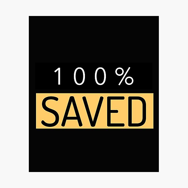 Item preview, 100% Saved designed and sold by Mazstore.