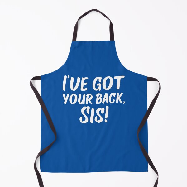 Item preview, Got Your Back, Sis! | Siblings | Quotes | Royal Blue designed and sold by Wintre2.