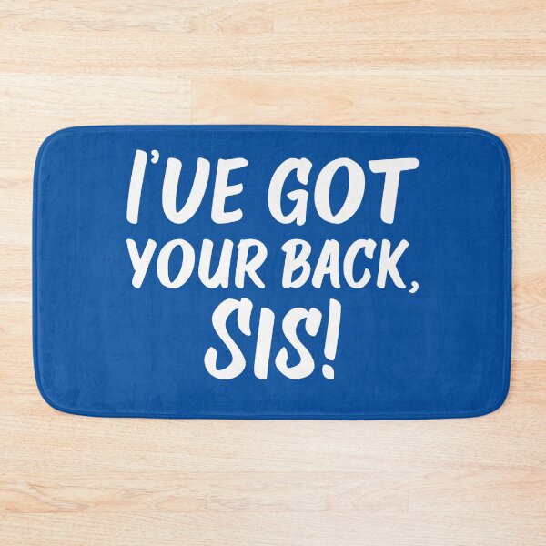 Item preview, Got Your Back, Sis! | Siblings | Quotes | Royal Blue designed and sold by Wintre2.