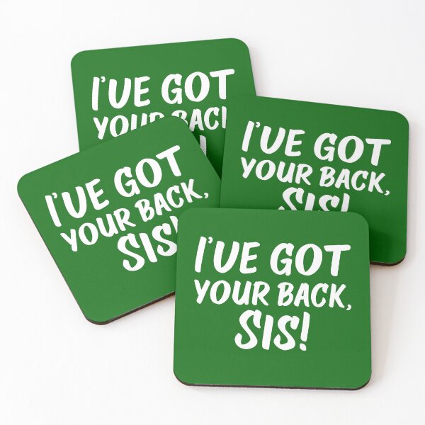 Item preview, Got Your Back, Sis! | Siblings | Quotes | Emerald Green designed and sold by Wintre2.
