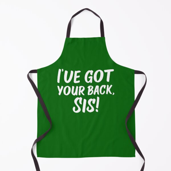 Item preview, Got Your Back, Sis! | Siblings | Quotes | Emerald Green designed and sold by Wintre2.