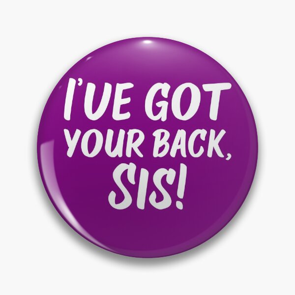 Item preview, Got Your Back, Sis! | Siblings | Quotes | Purple designed and sold by Wintre2.