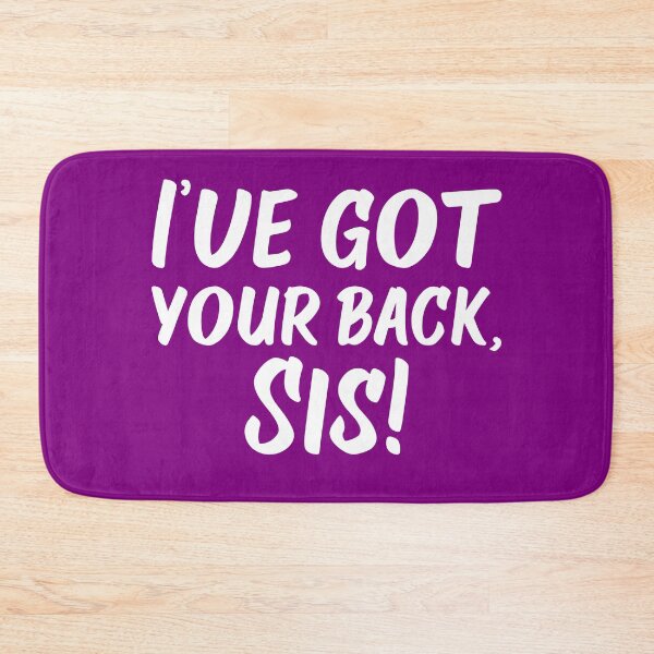 Item preview, Got Your Back, Sis! | Siblings | Quotes | Purple designed and sold by Wintre2.