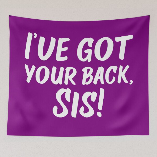 Item preview, Got Your Back, Sis! | Siblings | Quotes | Purple designed and sold by Wintre2.