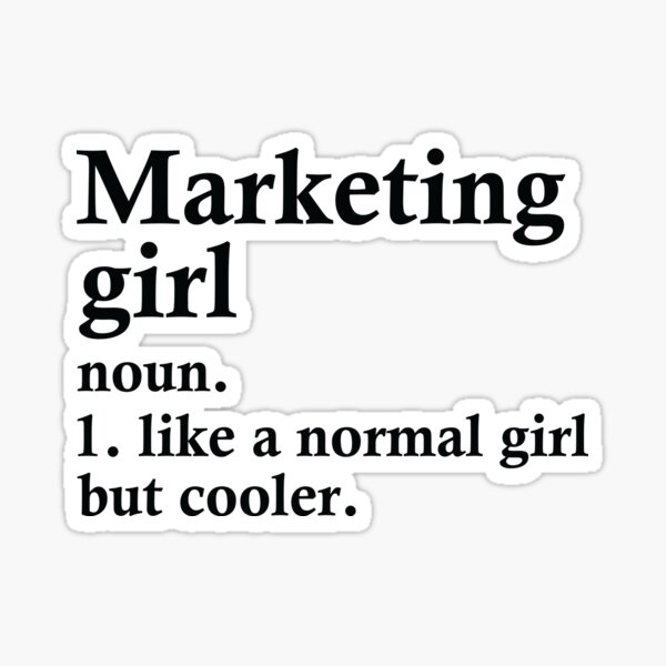 Item preview, Marketing Girl Funny Advertising Definition designed and sold by woodesigner.