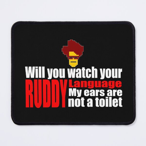 Item preview, Will you watch your ruddy language - IT Nerds - Computer humor designed and sold by jacob-jendrey.