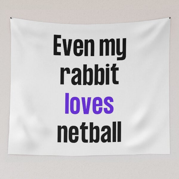 Item preview, Even my rabbit loves netball designed and sold by TheGreenGoat.